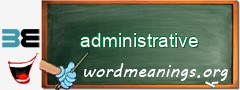 WordMeaning blackboard for administrative